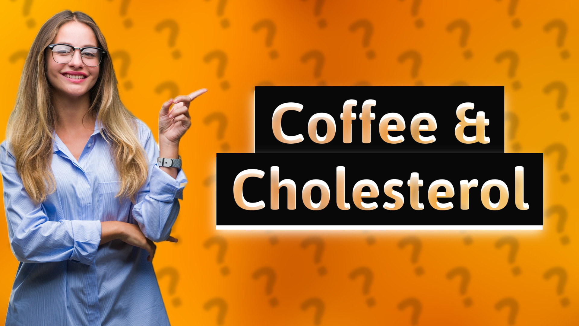 Coffee & Cholesterol