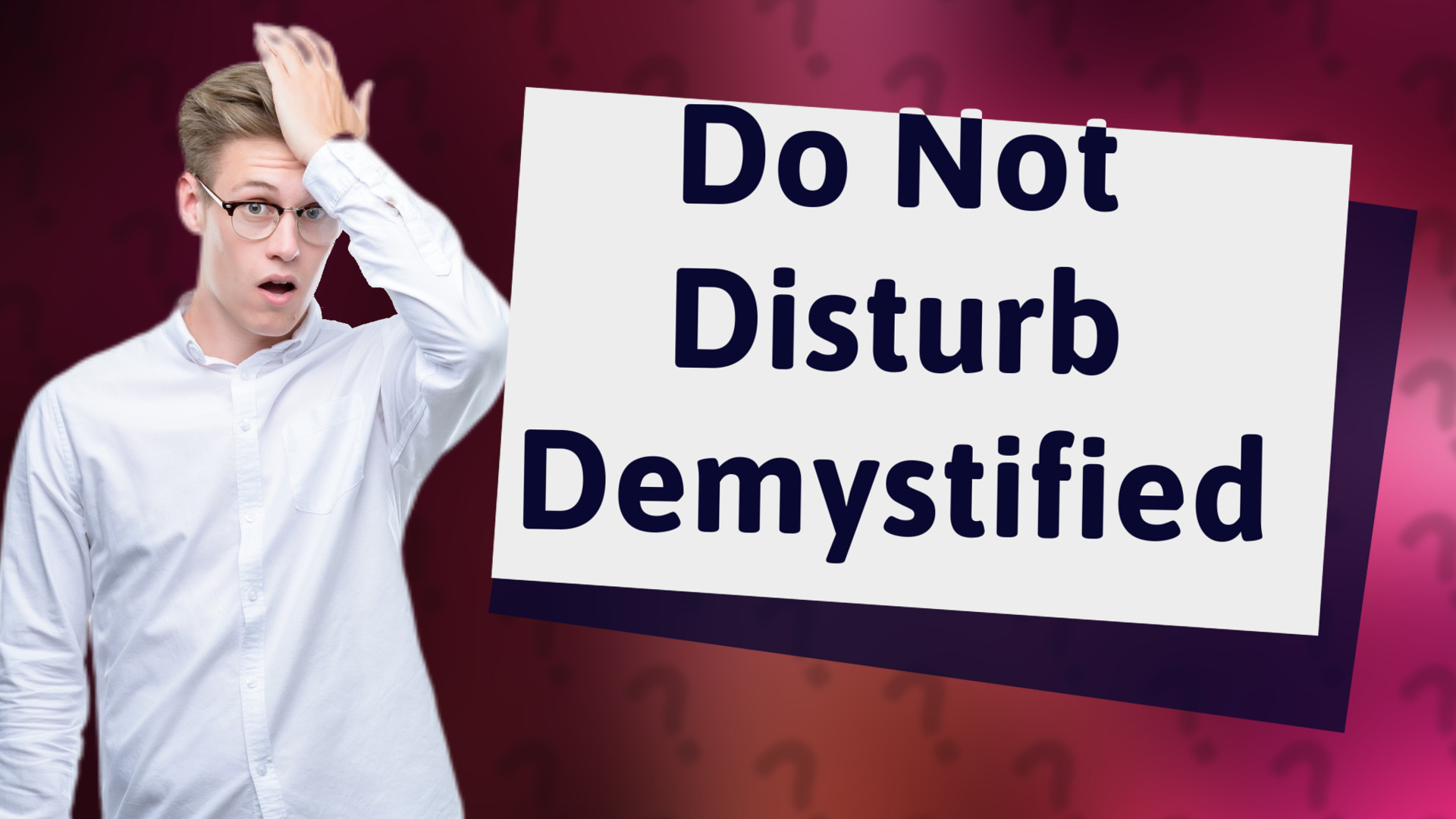 Do Not Disturb Demystified