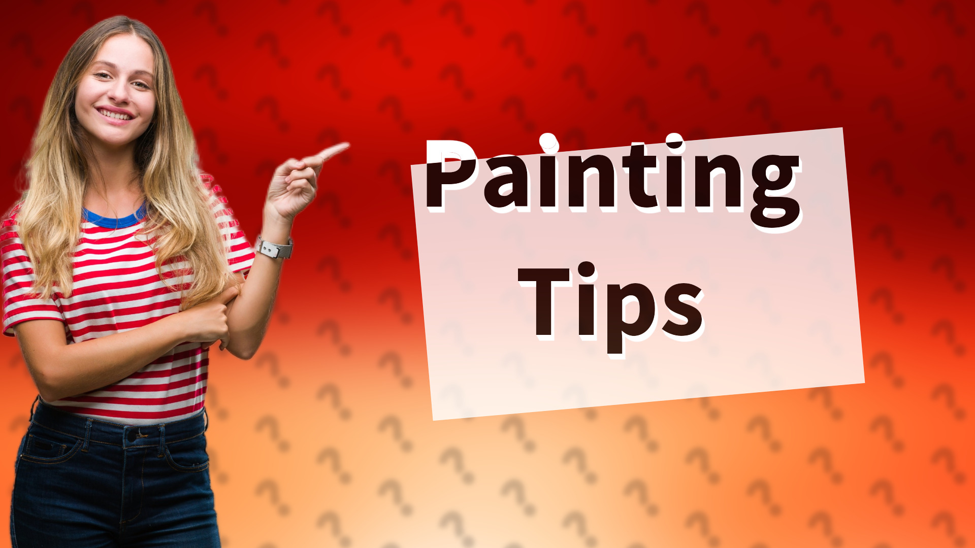 Painting Tips