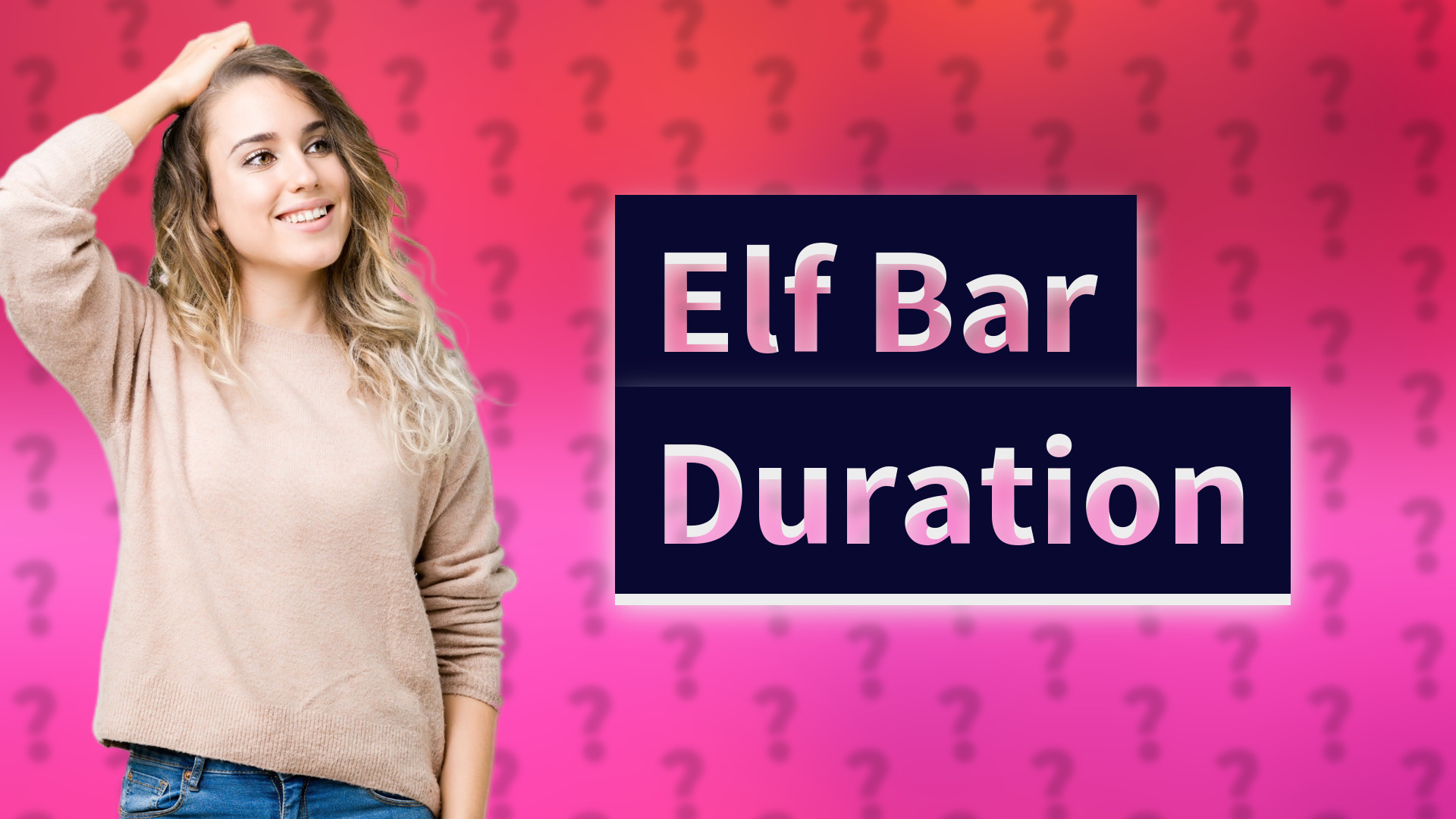 Elf Bar Duration