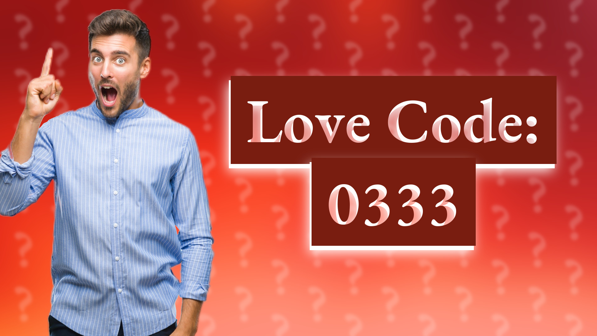 Love Code: 0333