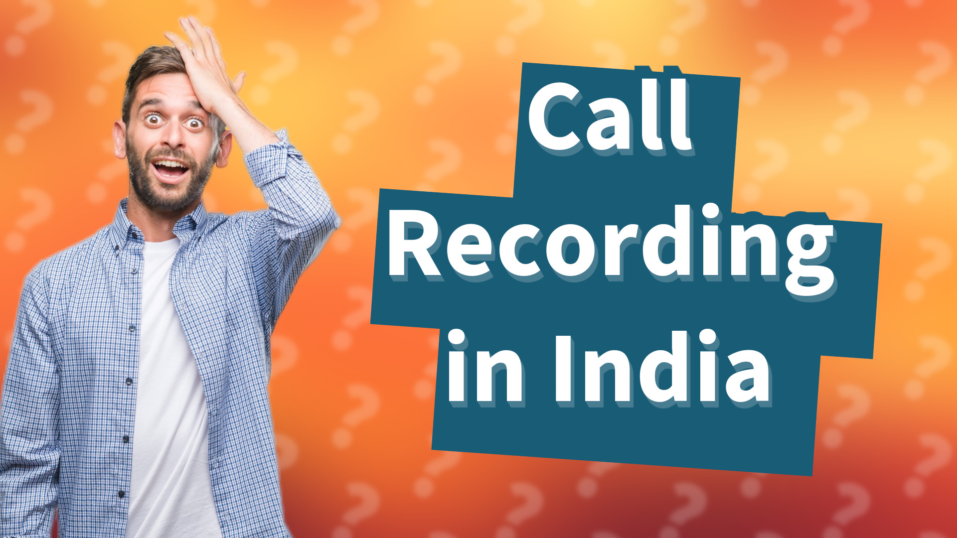 Call Recording in India