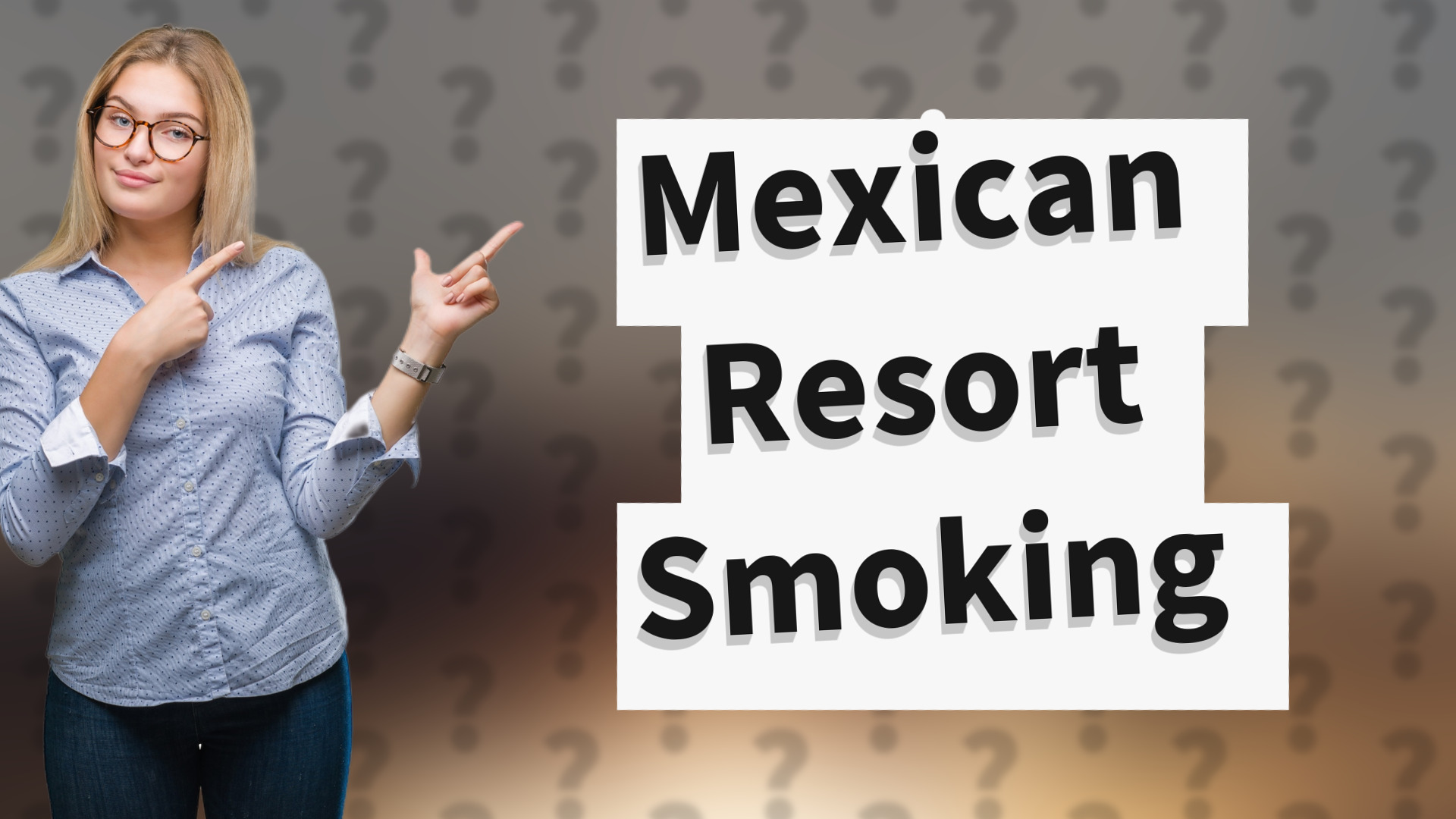 Mexican Resort Smoking