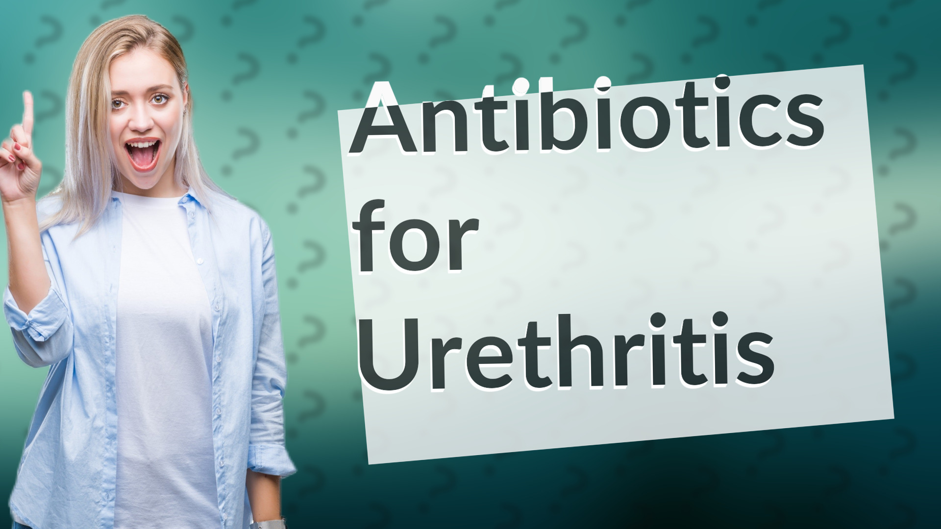 Antibiotics for Urethritis