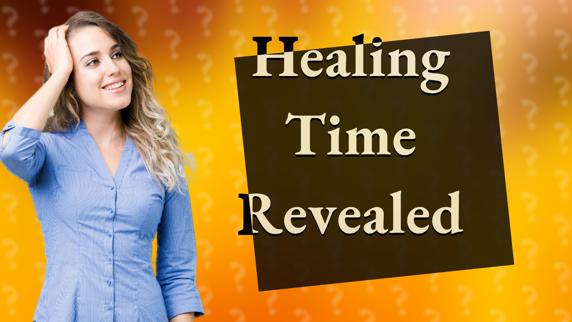 Healing Time Revealed