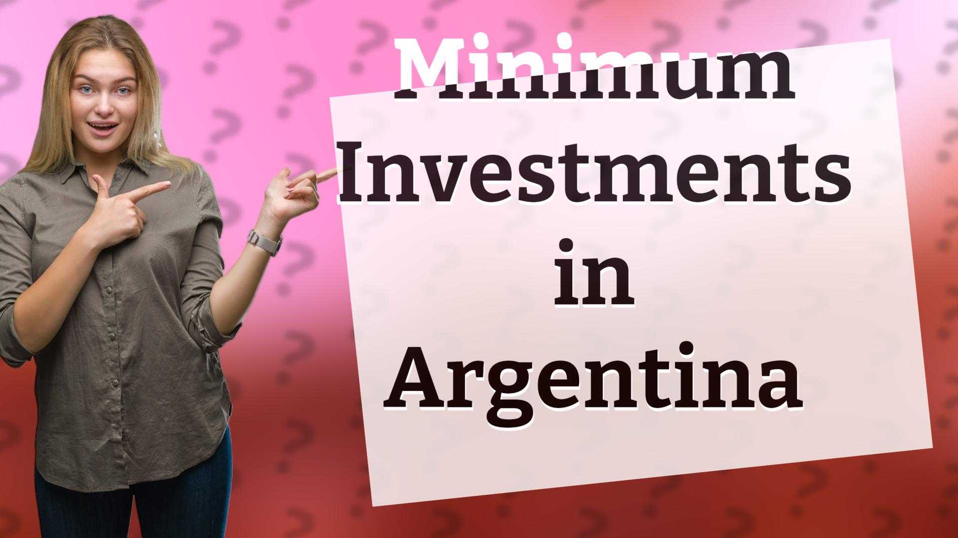Minimum Investments in Argentina
