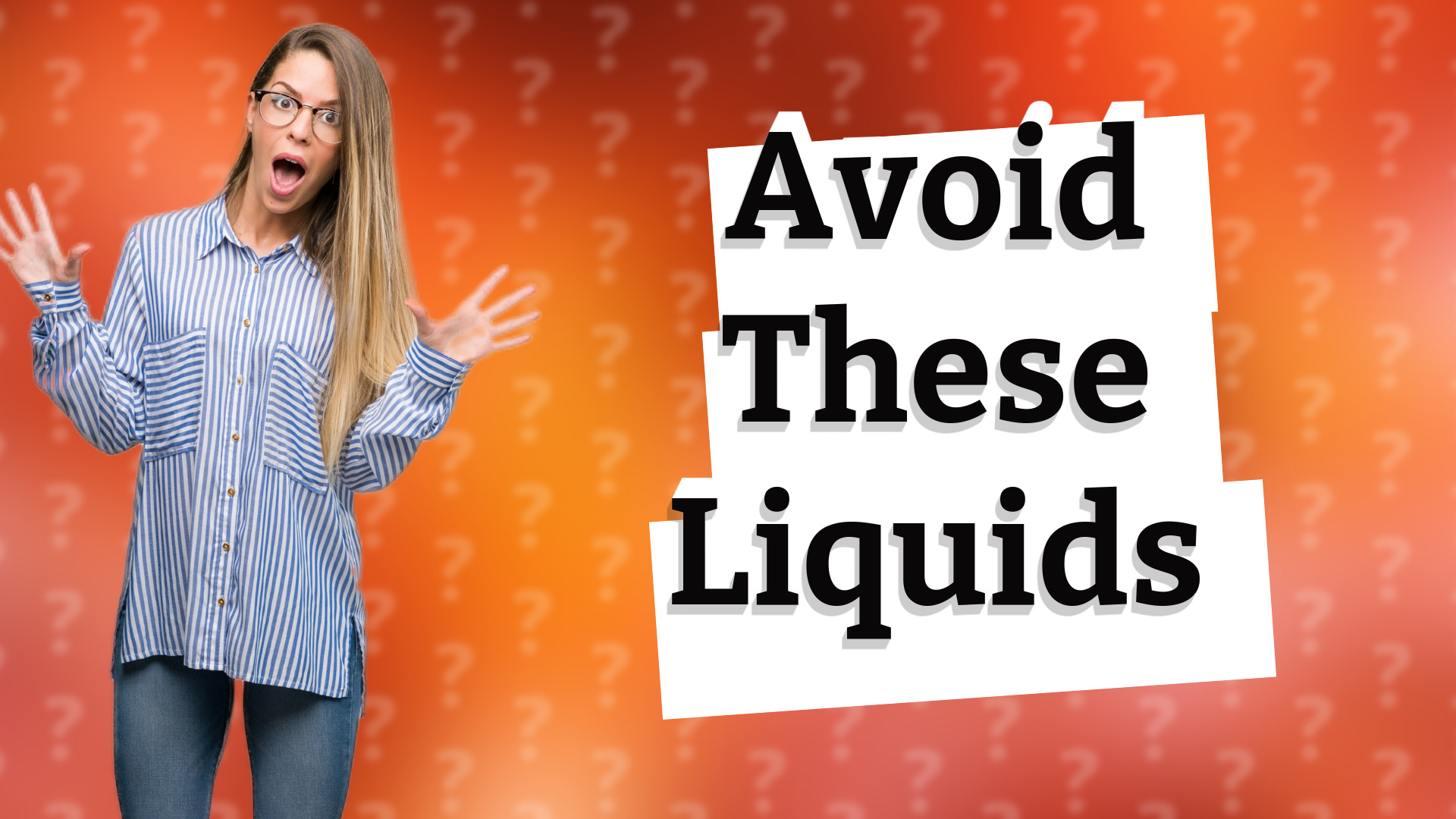 Avoid These Liquids