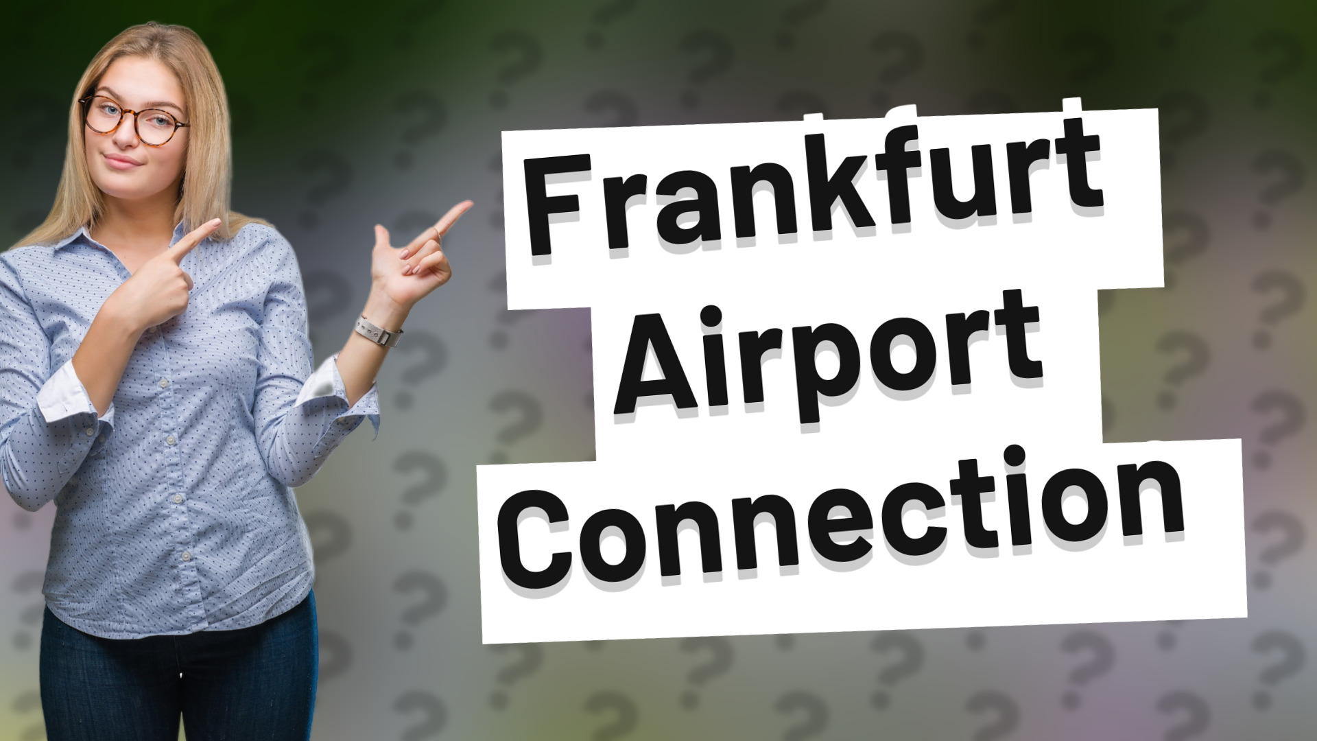 Frankfurt Airport Connection