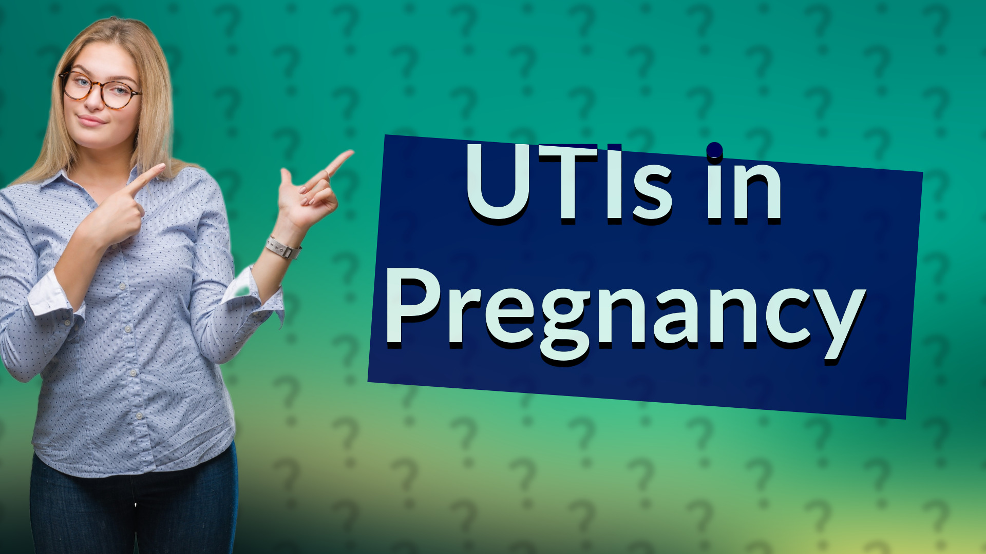 UTIs in Pregnancy