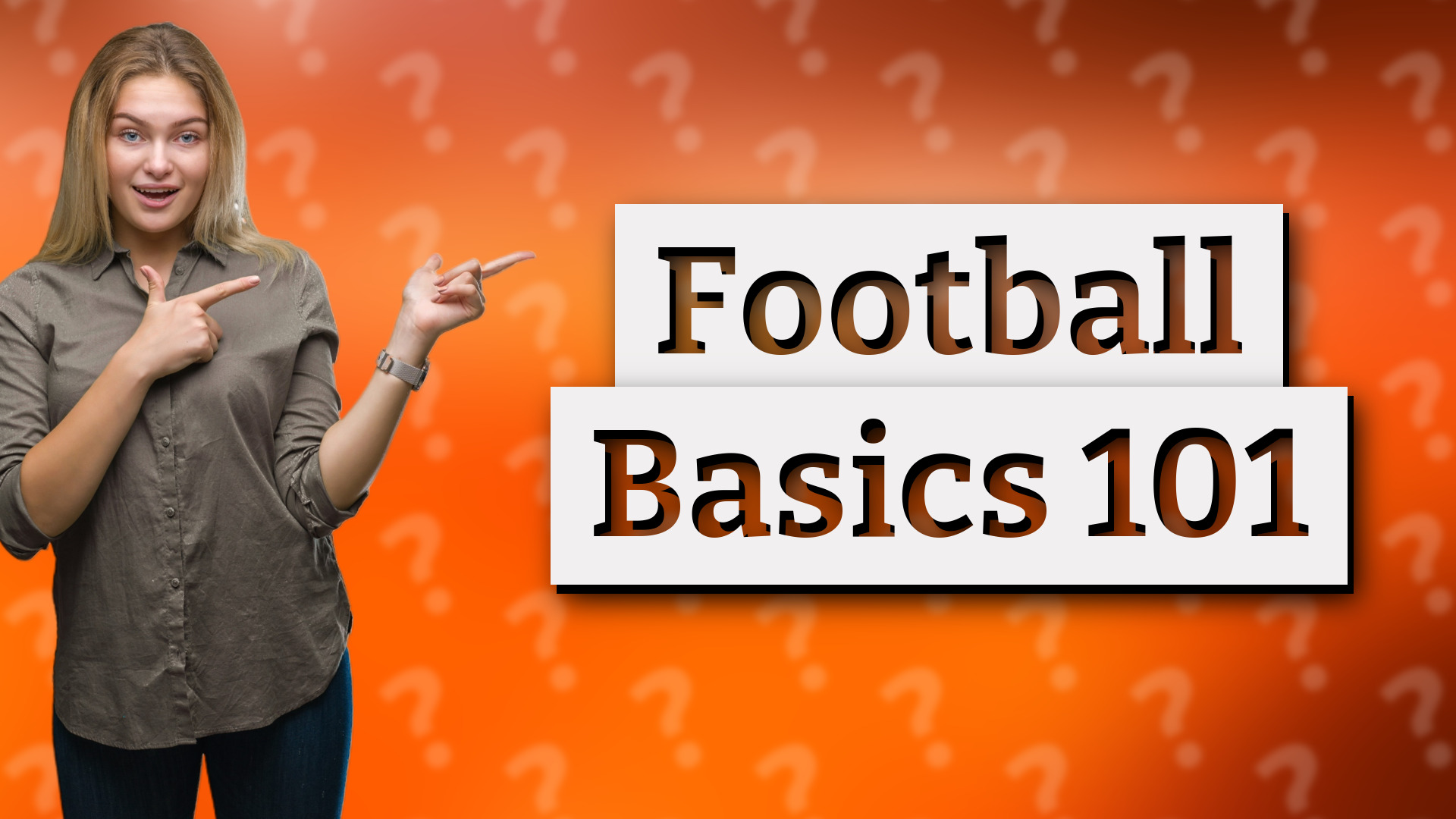 Football Basics 101