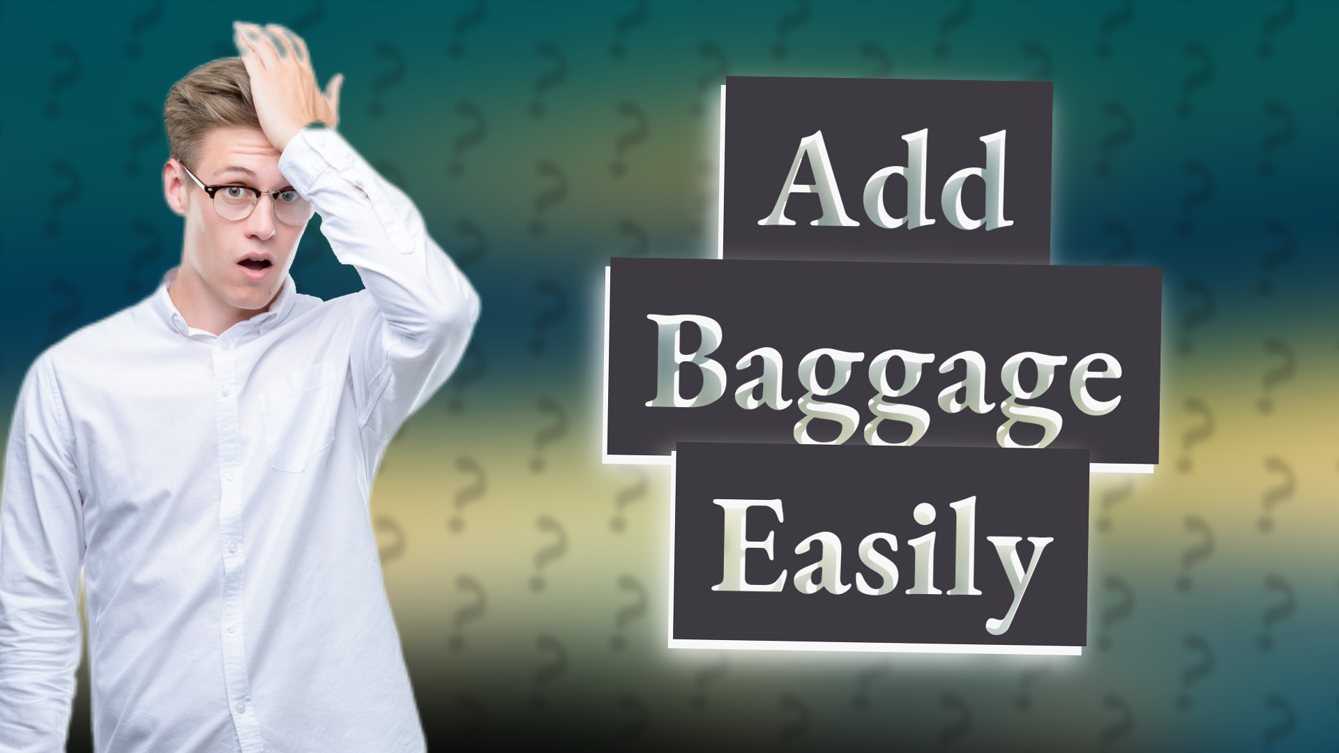 Add Baggage Easily
