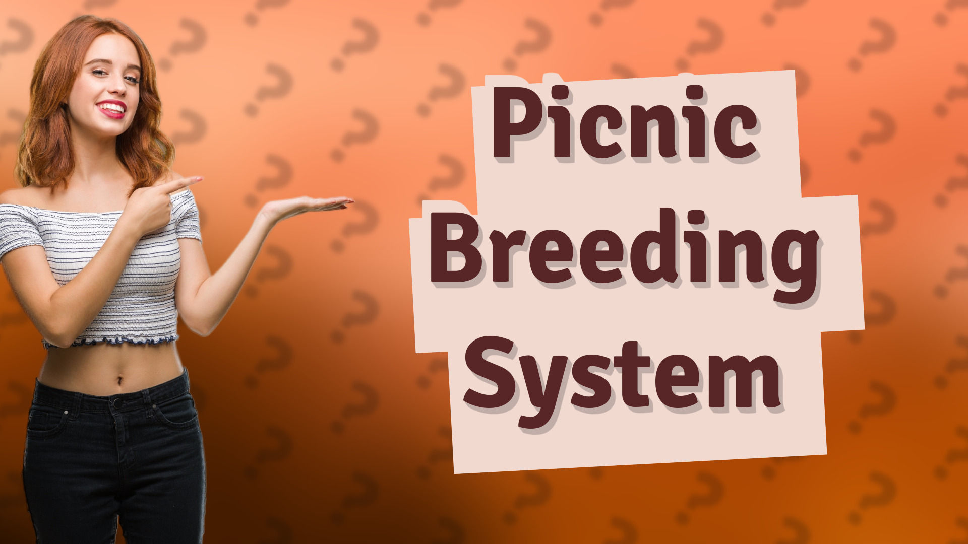 Picnic Breeding System