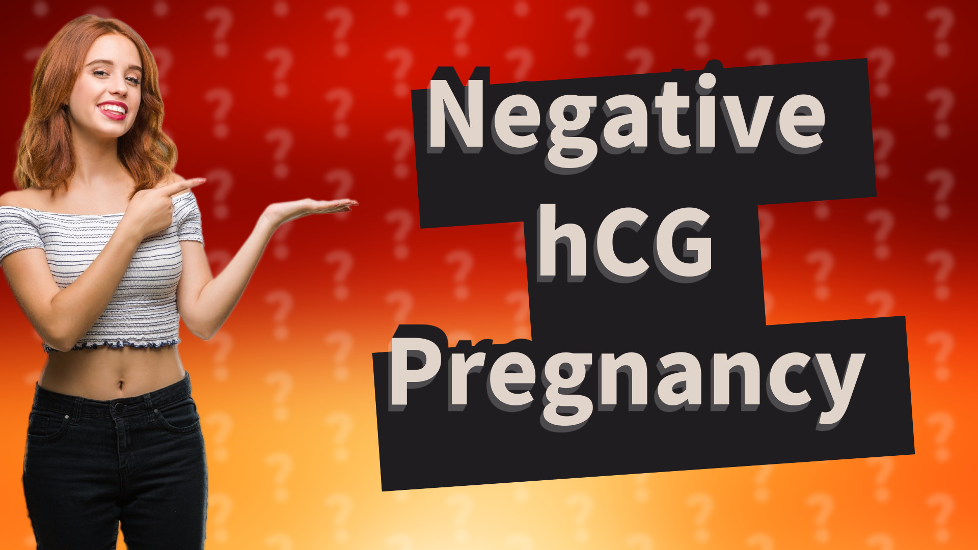 Negative hCG Pregnancy