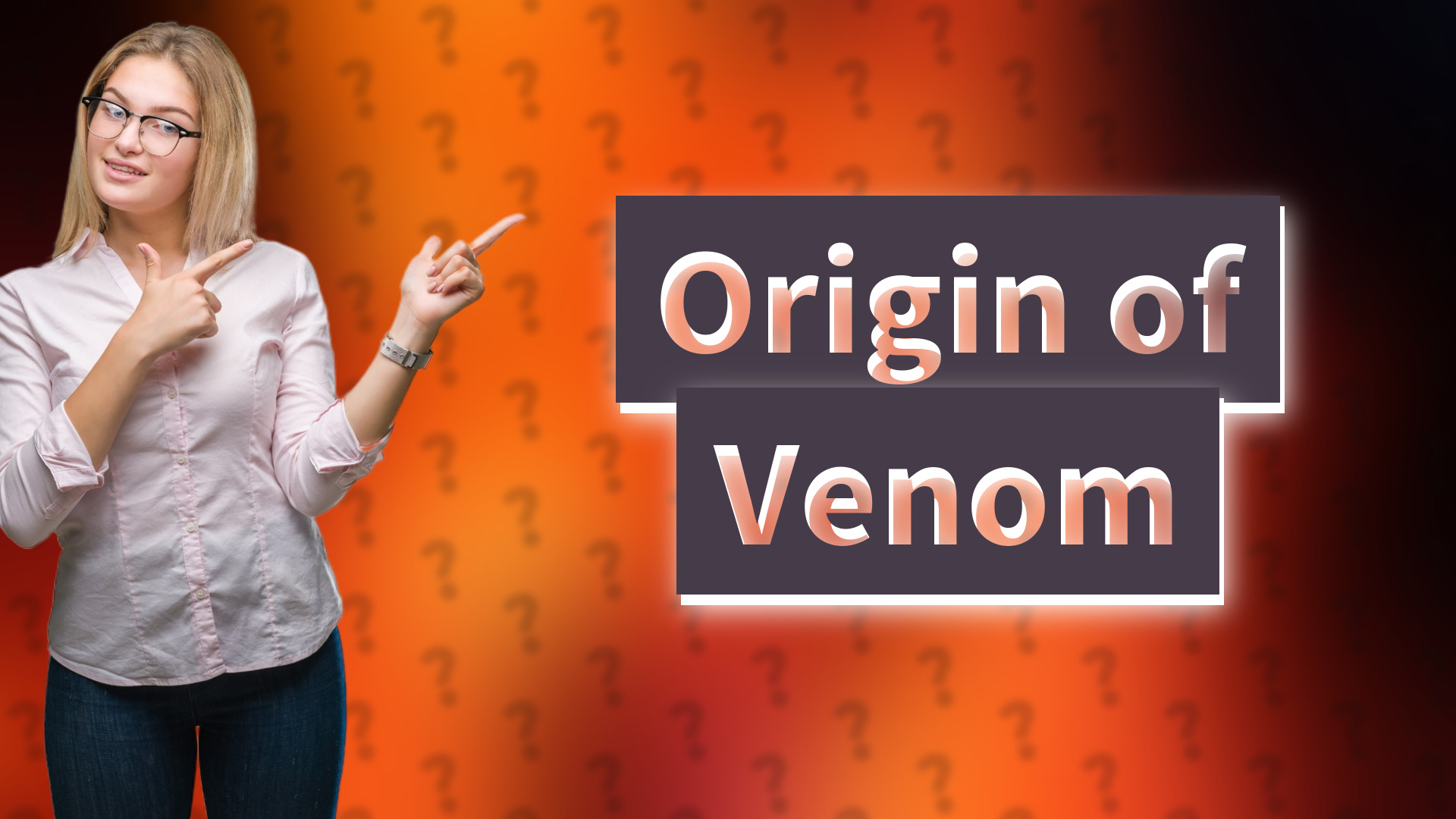 Origin of Venom