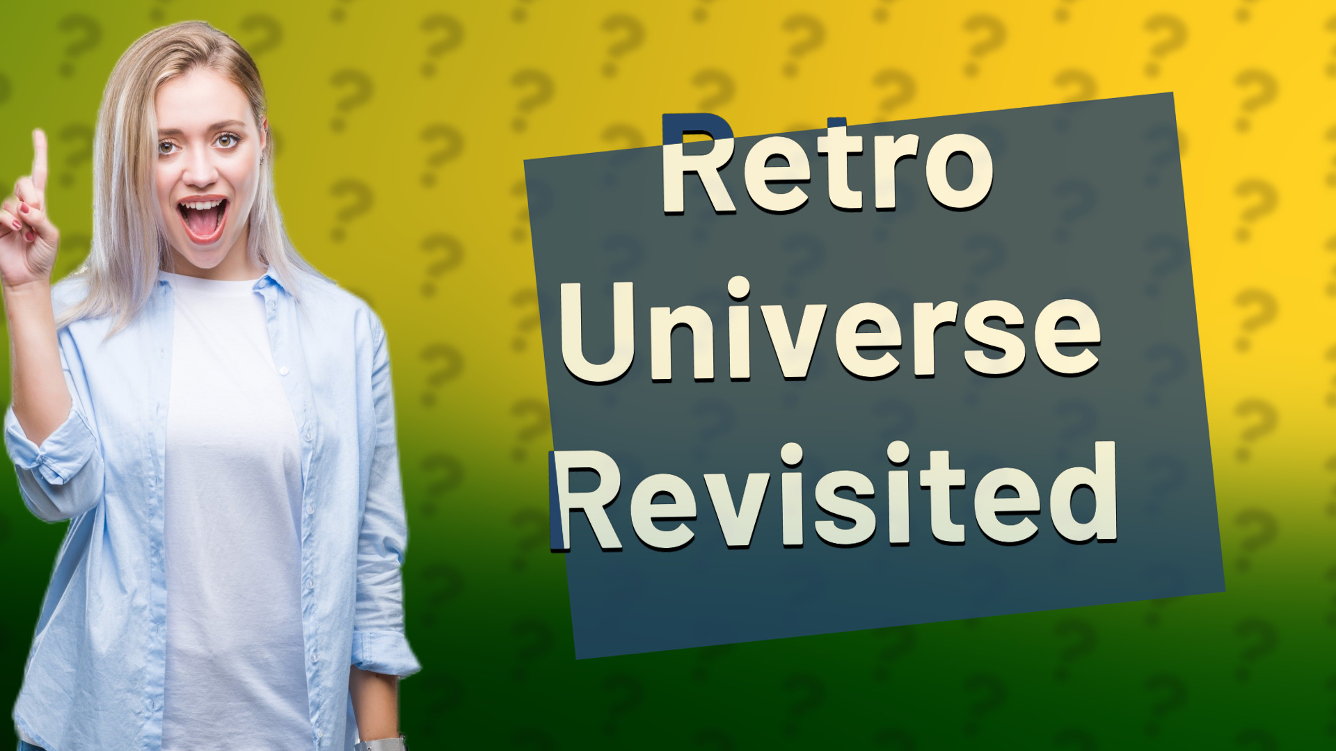 Retro Universe Revisited