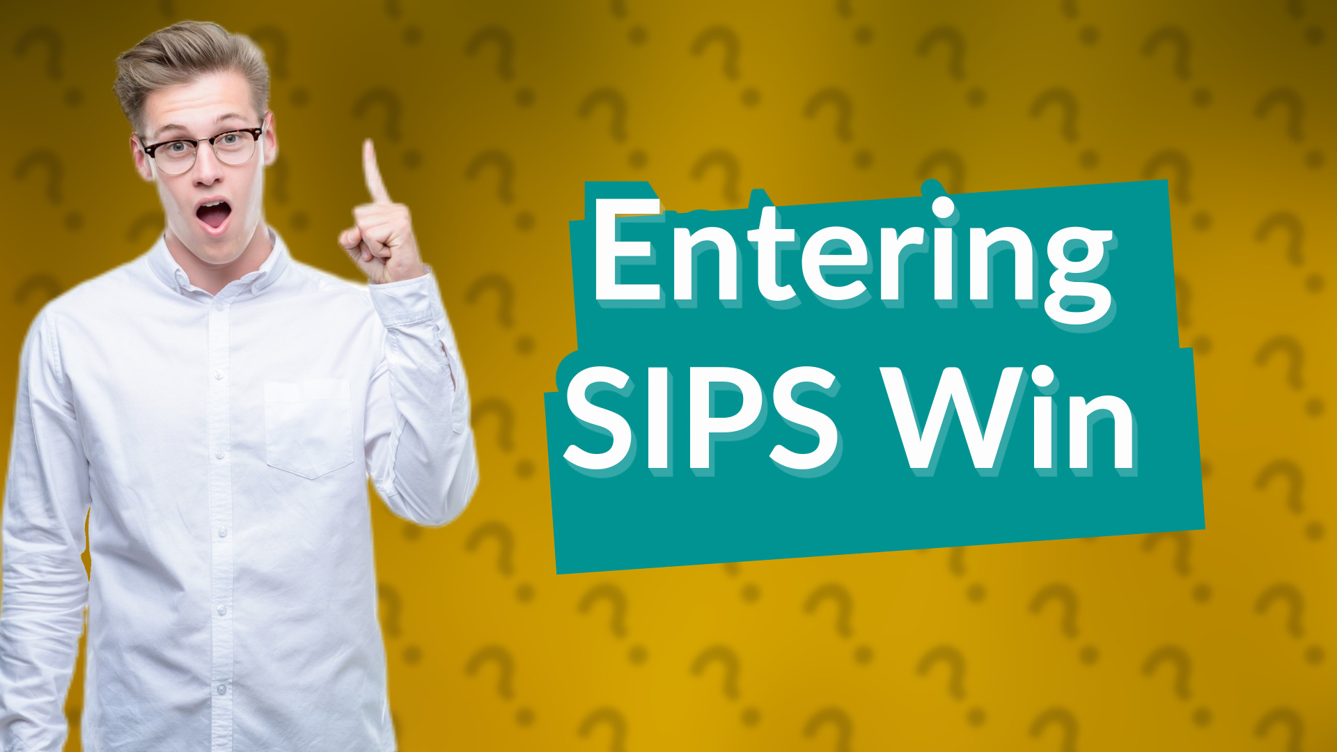 Entering SIPS Win