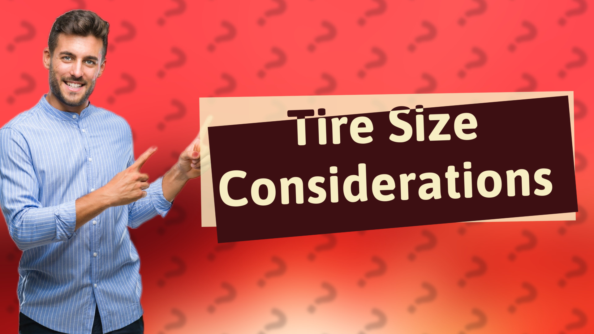 Tire Size Considerations