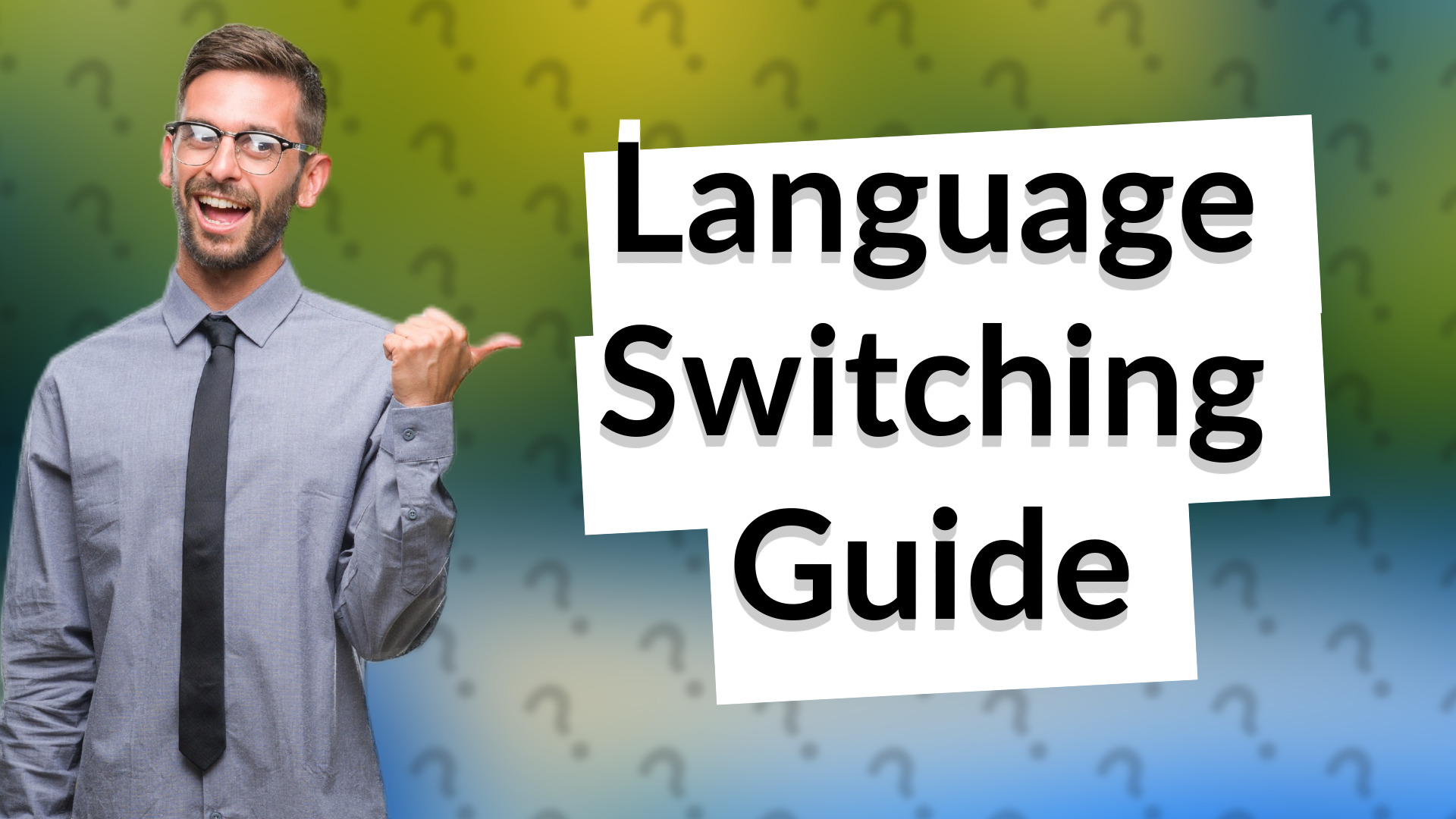 Language Switching Guide