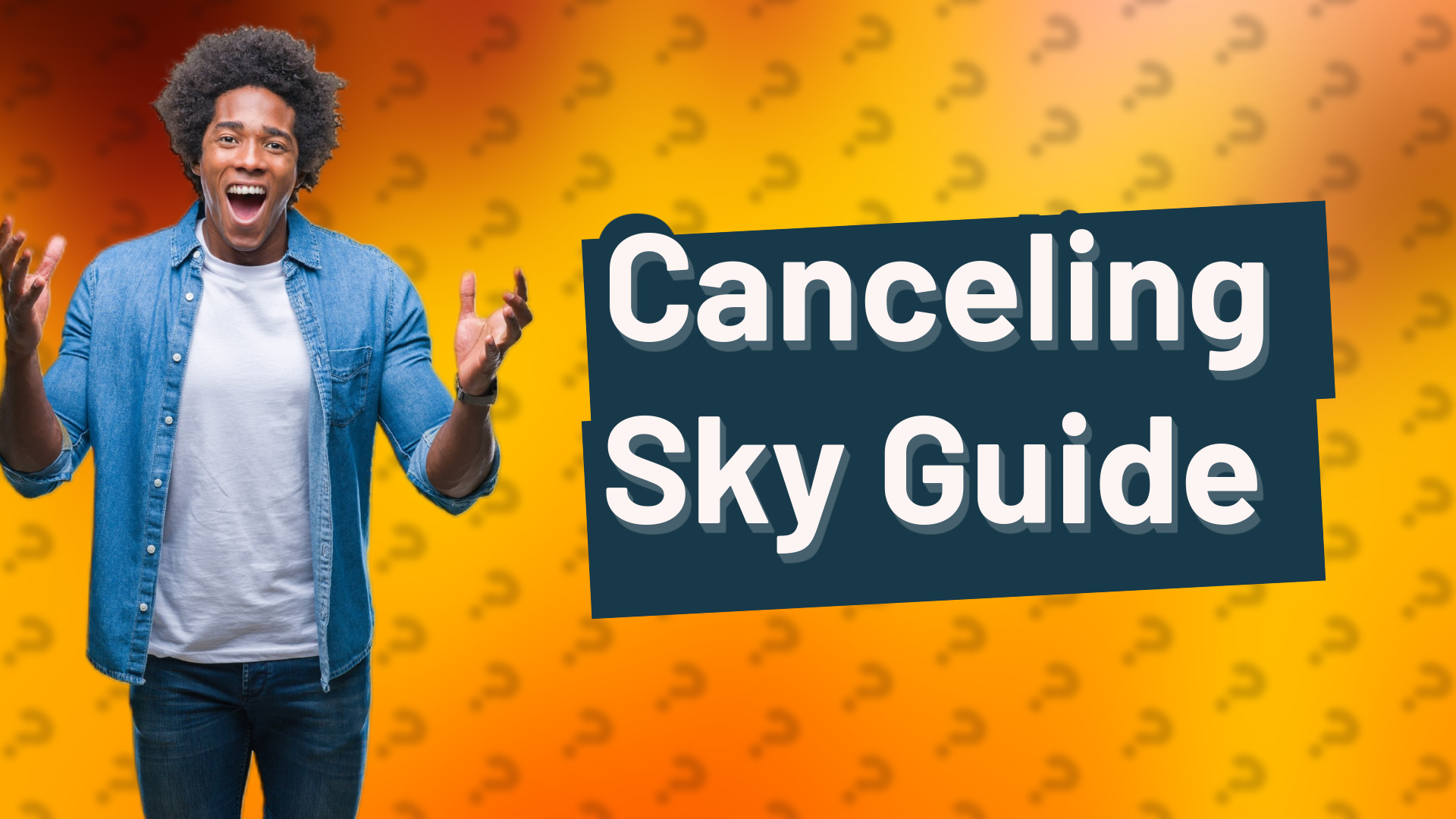 Canceling Sky Guide