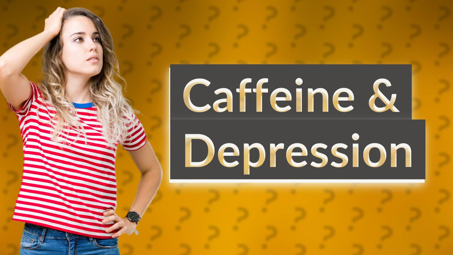 Caffeine & Depression