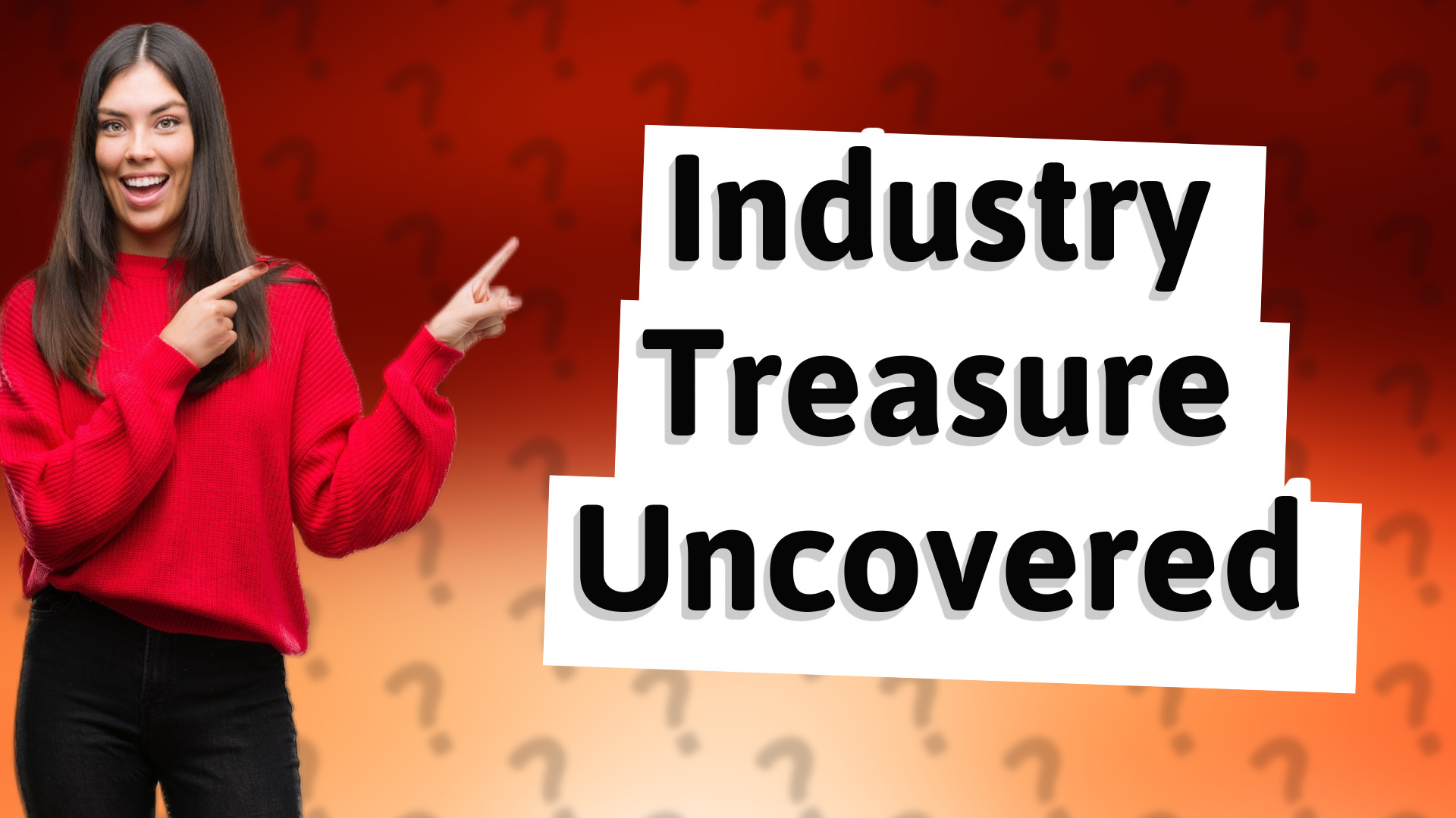 Industry Treasure Uncovered
