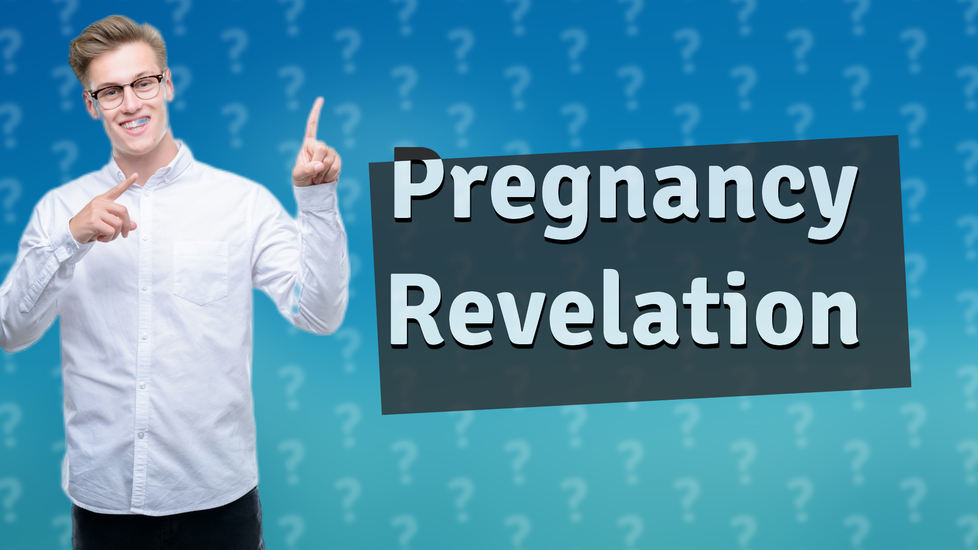 Pregnancy Revelation