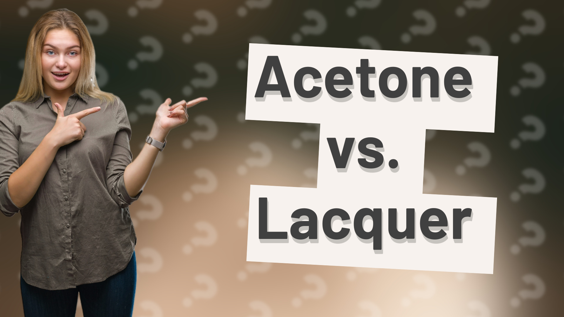 Acetone vs. Lacquer