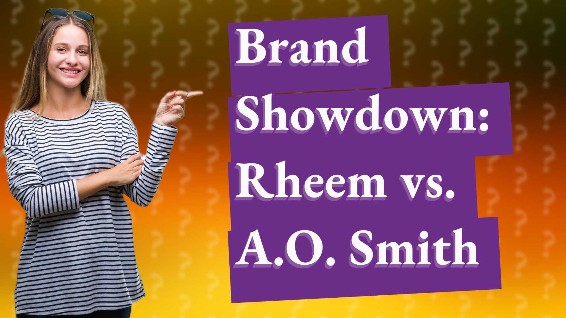 Brand Showdown: Rheem vs. A.O. Smith