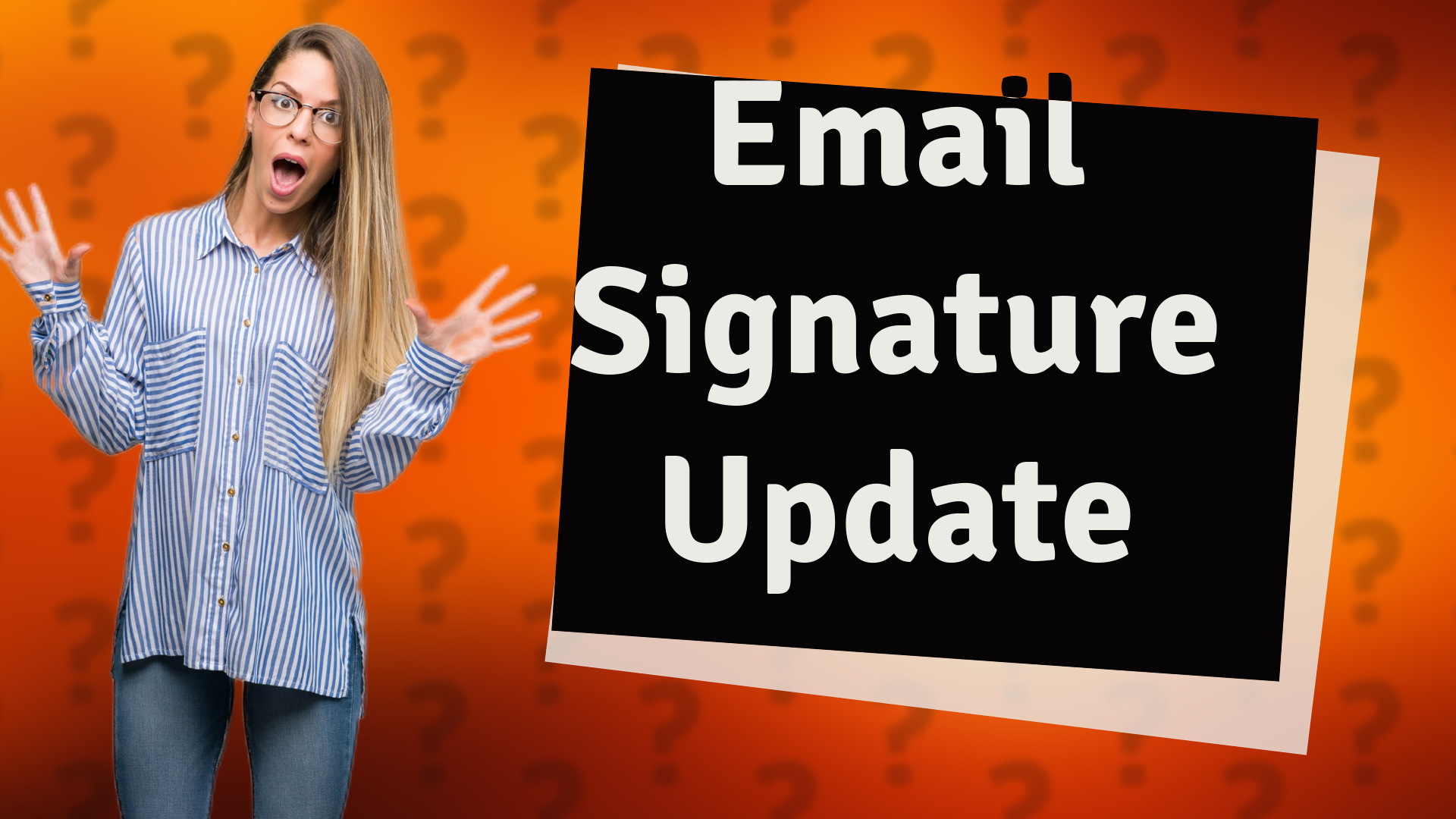 Email Signature Update
