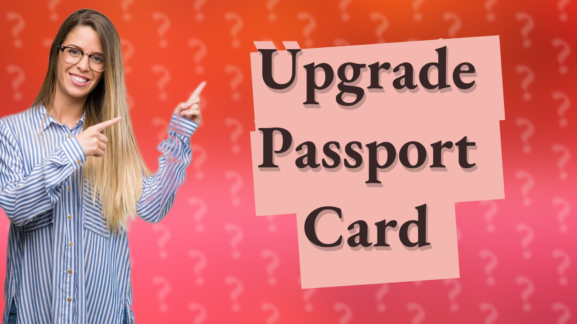 Upgrade Passport Card
