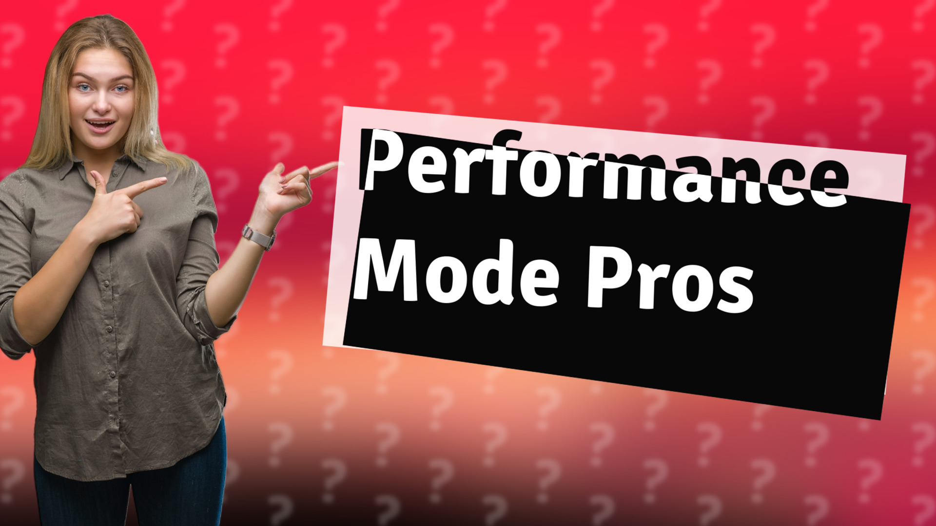 Performance Mode Pros