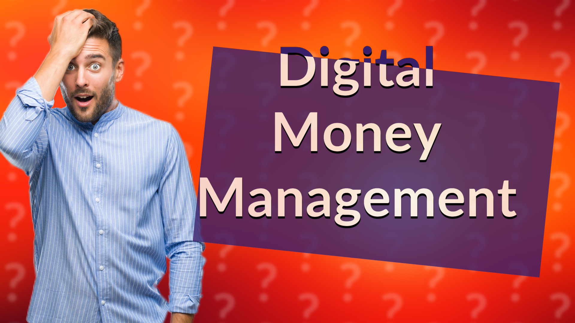 Digital Money Management