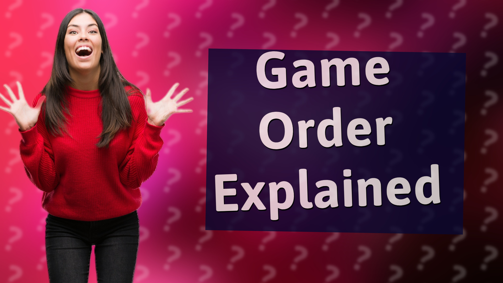 Game Order Explained
