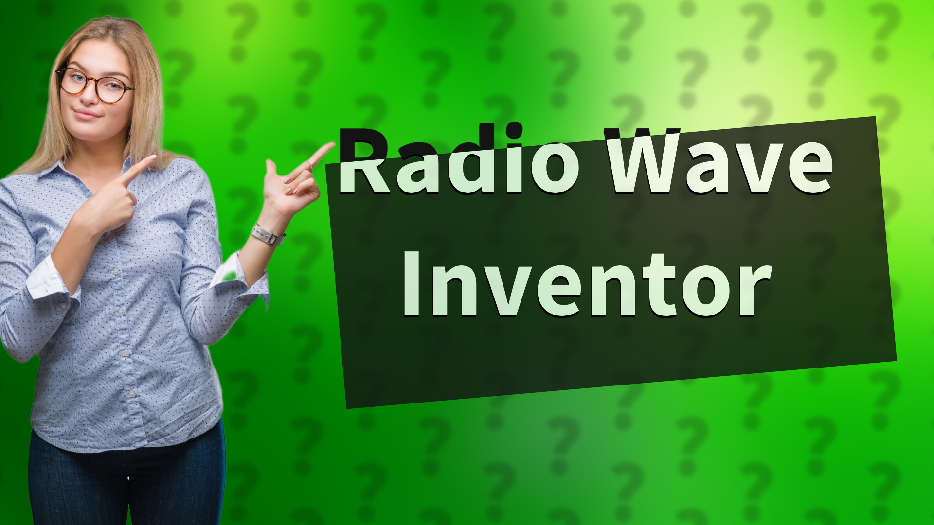 Radio Wave Inventor