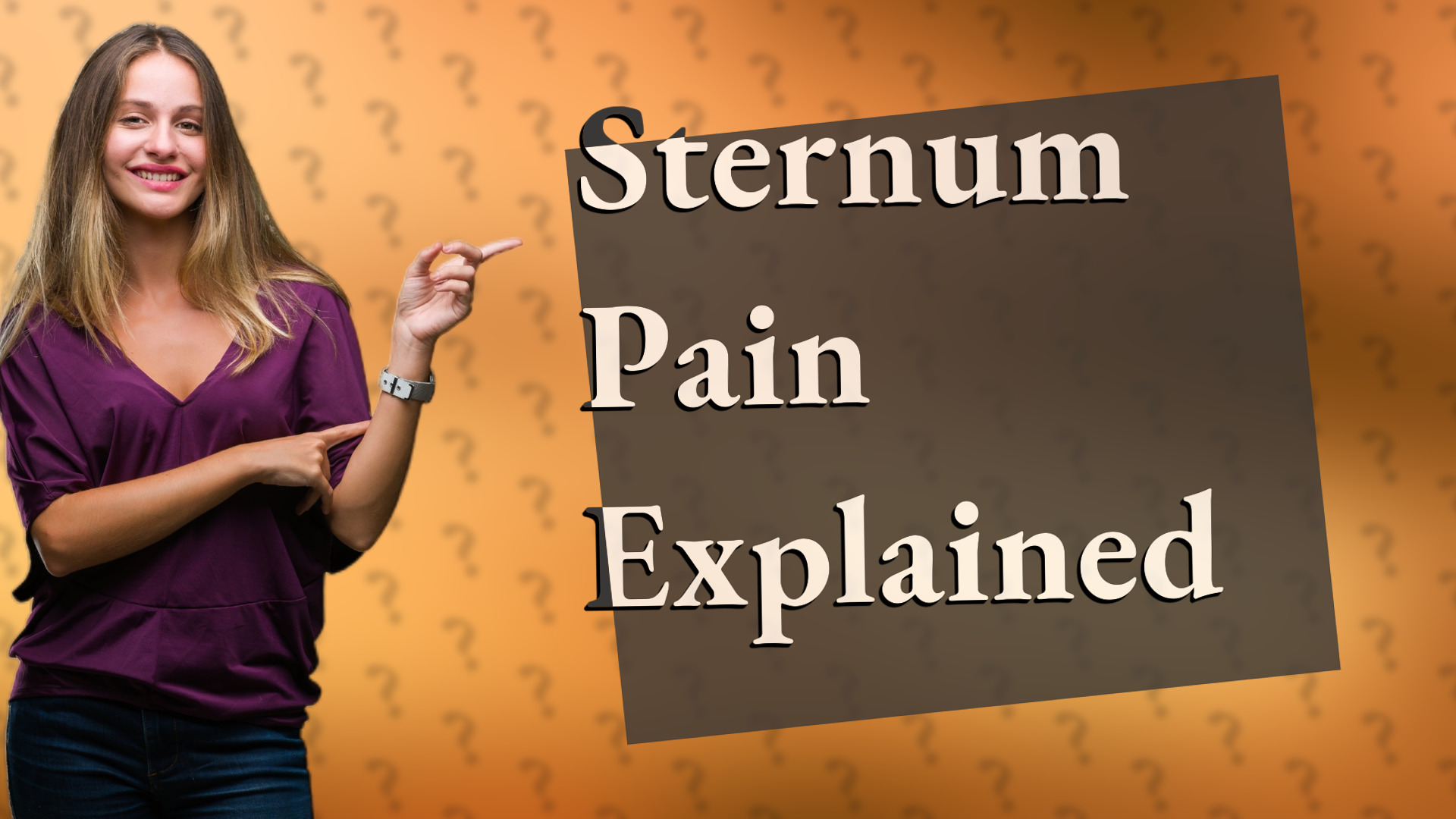 Sternum Pain Explained