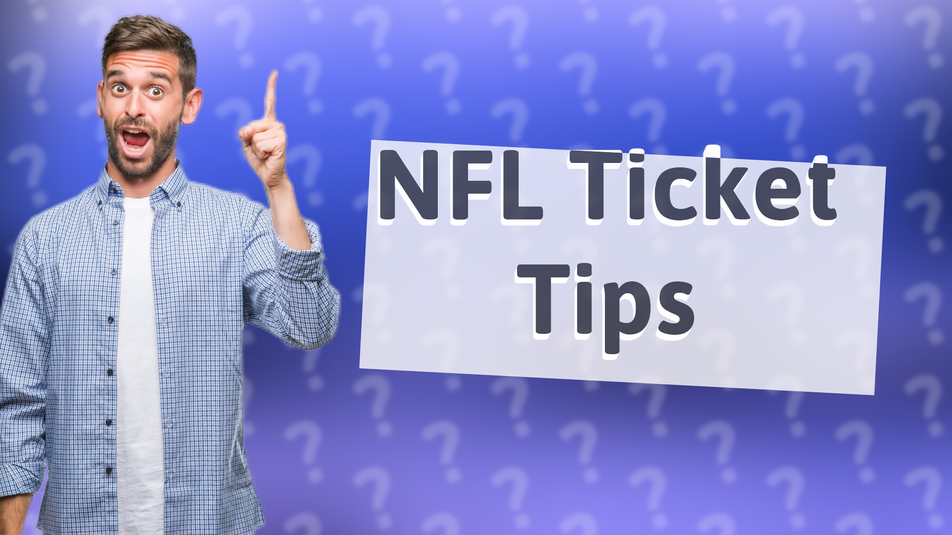 NFL Ticket Tips