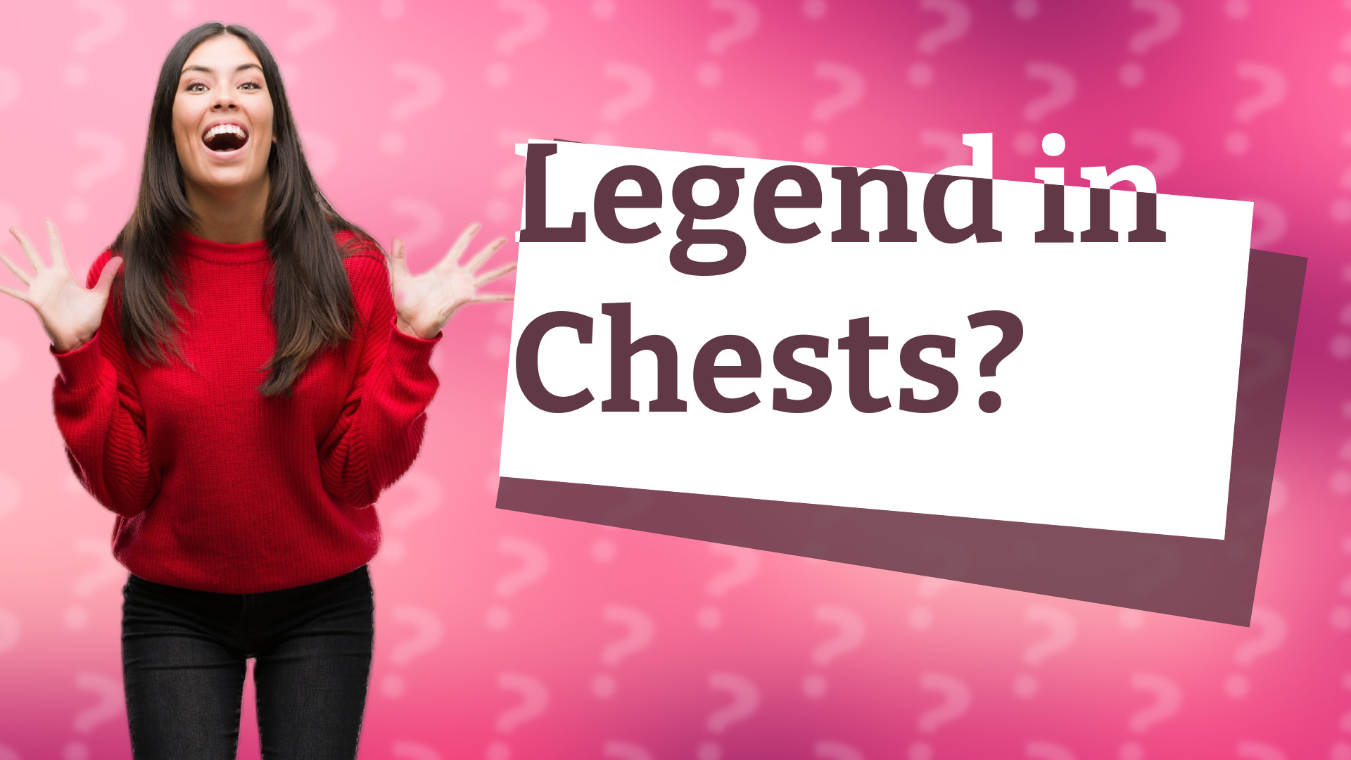 Legend in Chests?