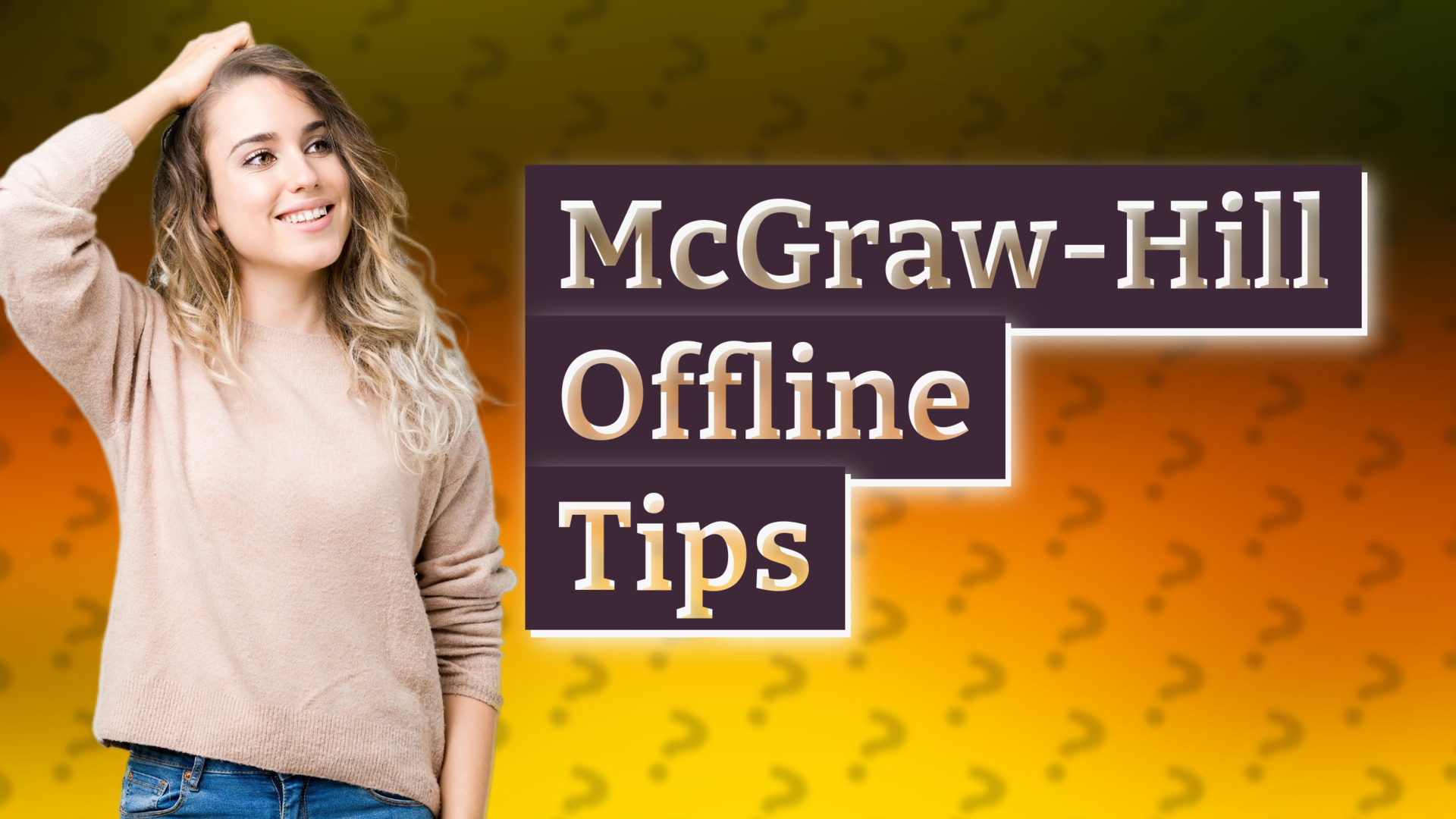 McGraw-Hill Offline Tips