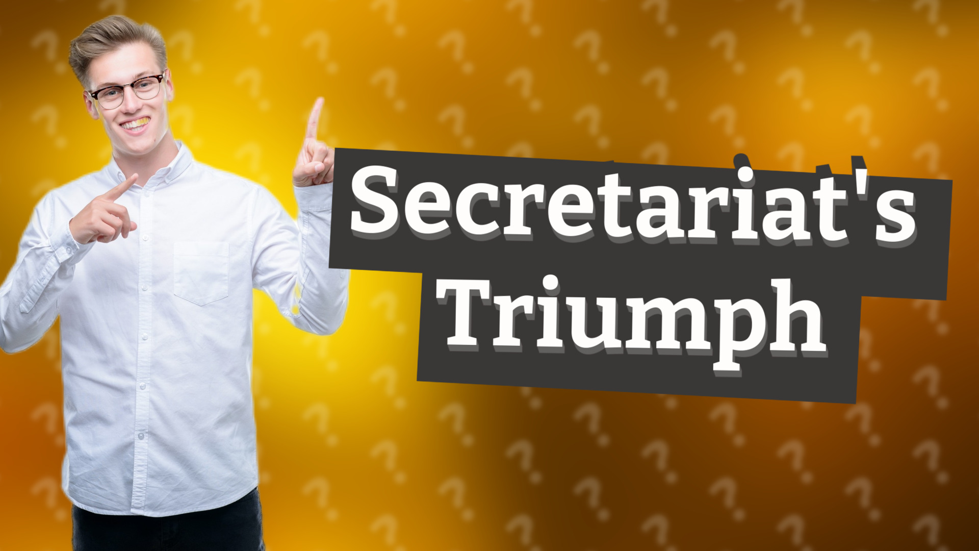 Secretariat's Triumph
