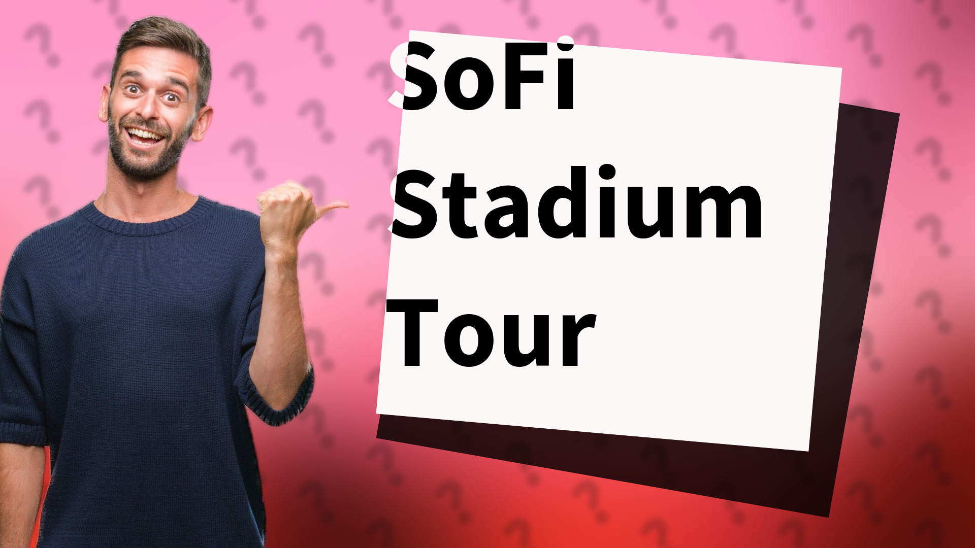 SoFi Stadium Tour