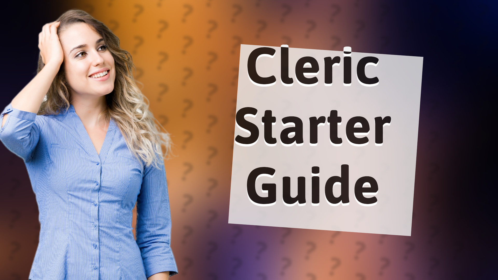 Cleric Starter Guide
