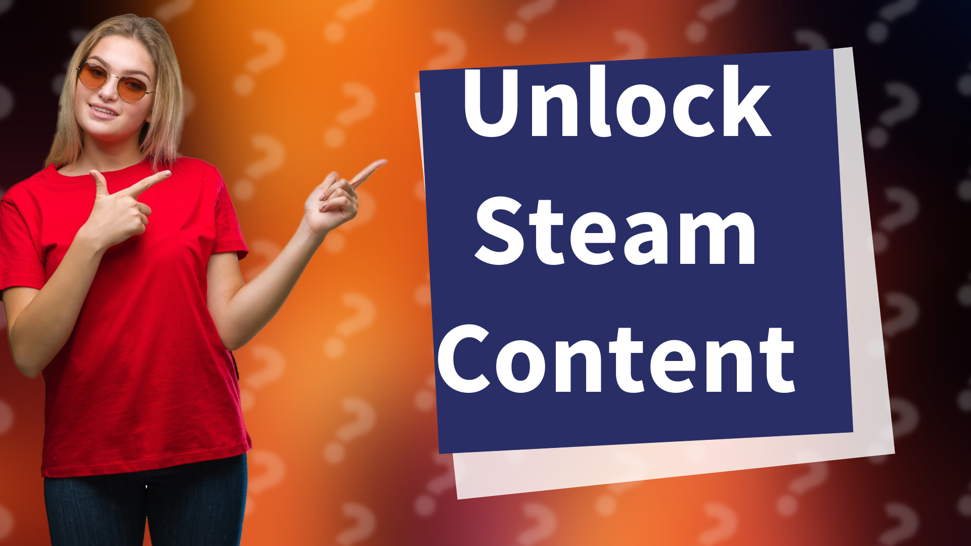Unlock Steam Content