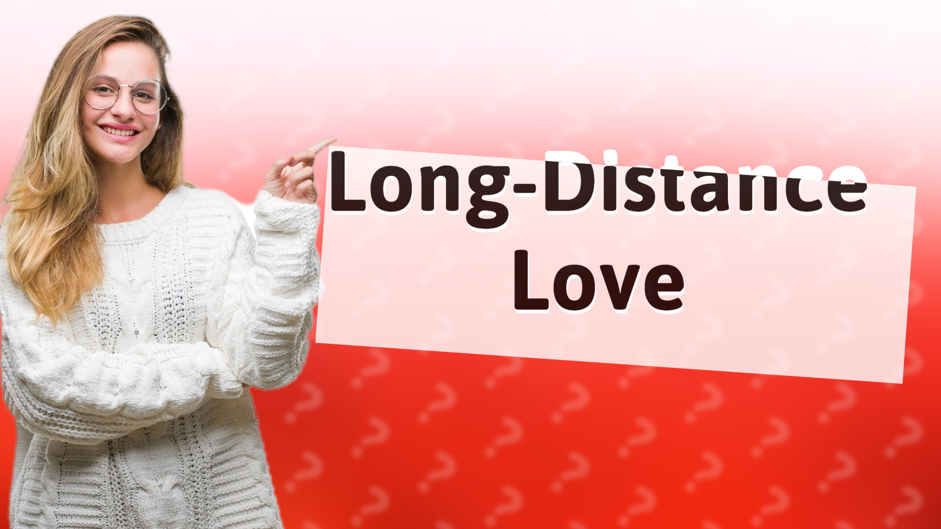 Long-Distance Love
