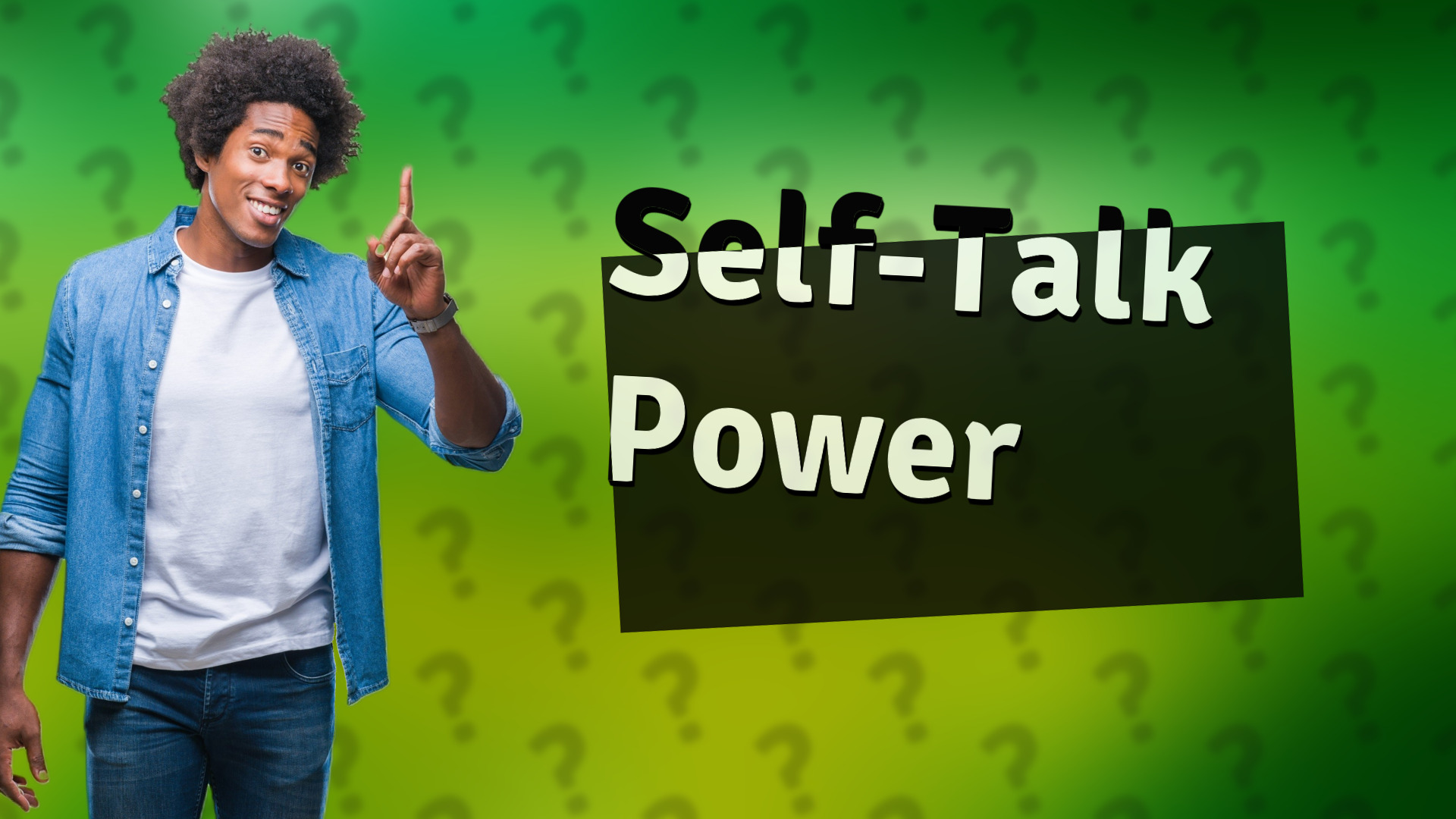 Self-Talk Power