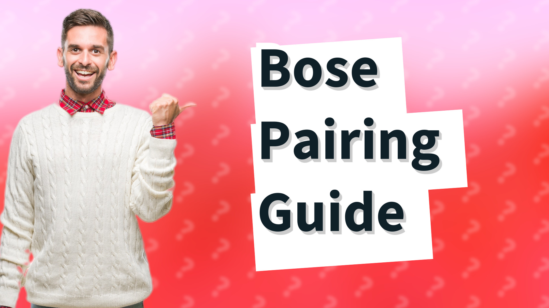 Bose Pairing Guide