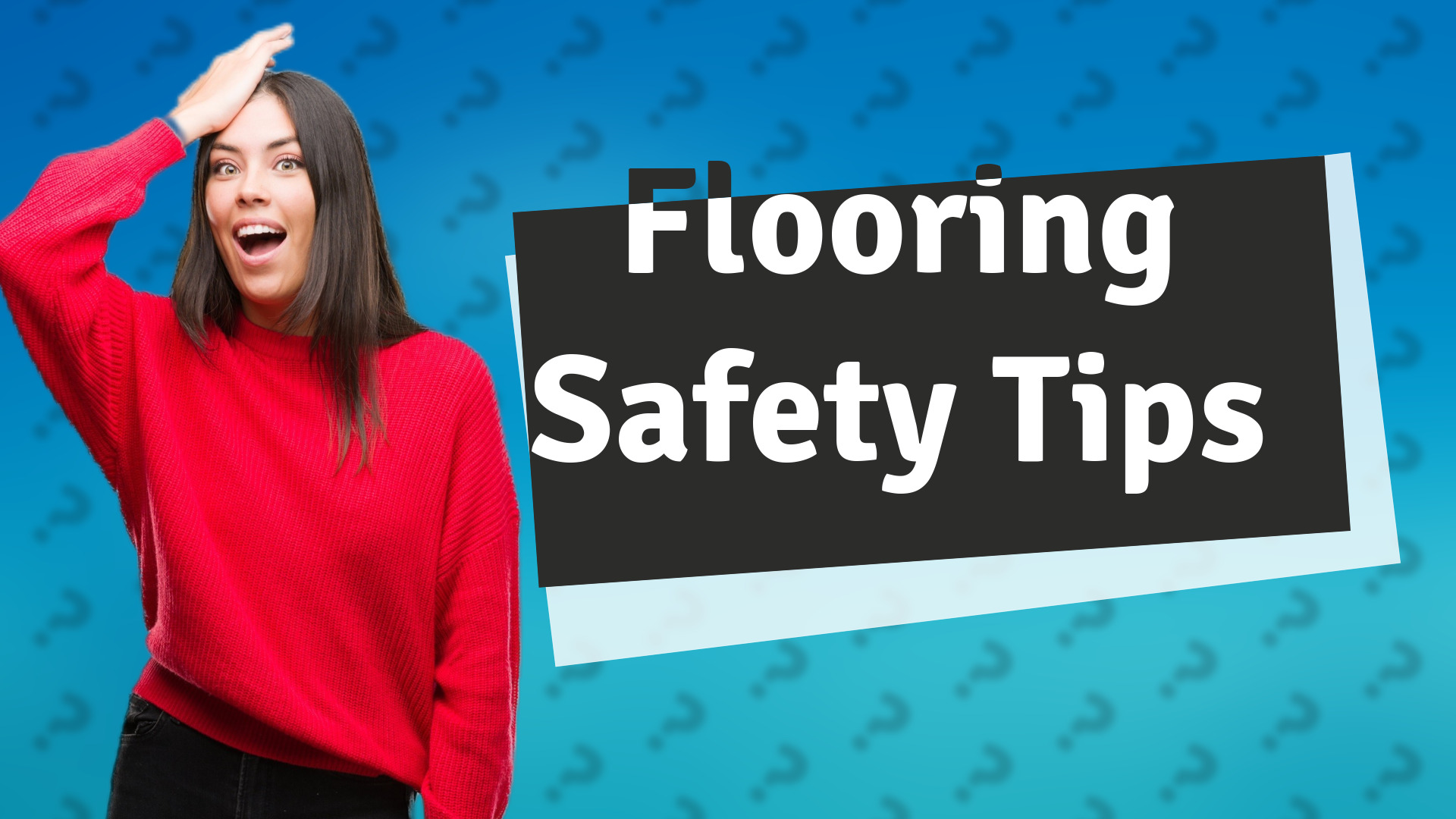 Flooring Safety Tips