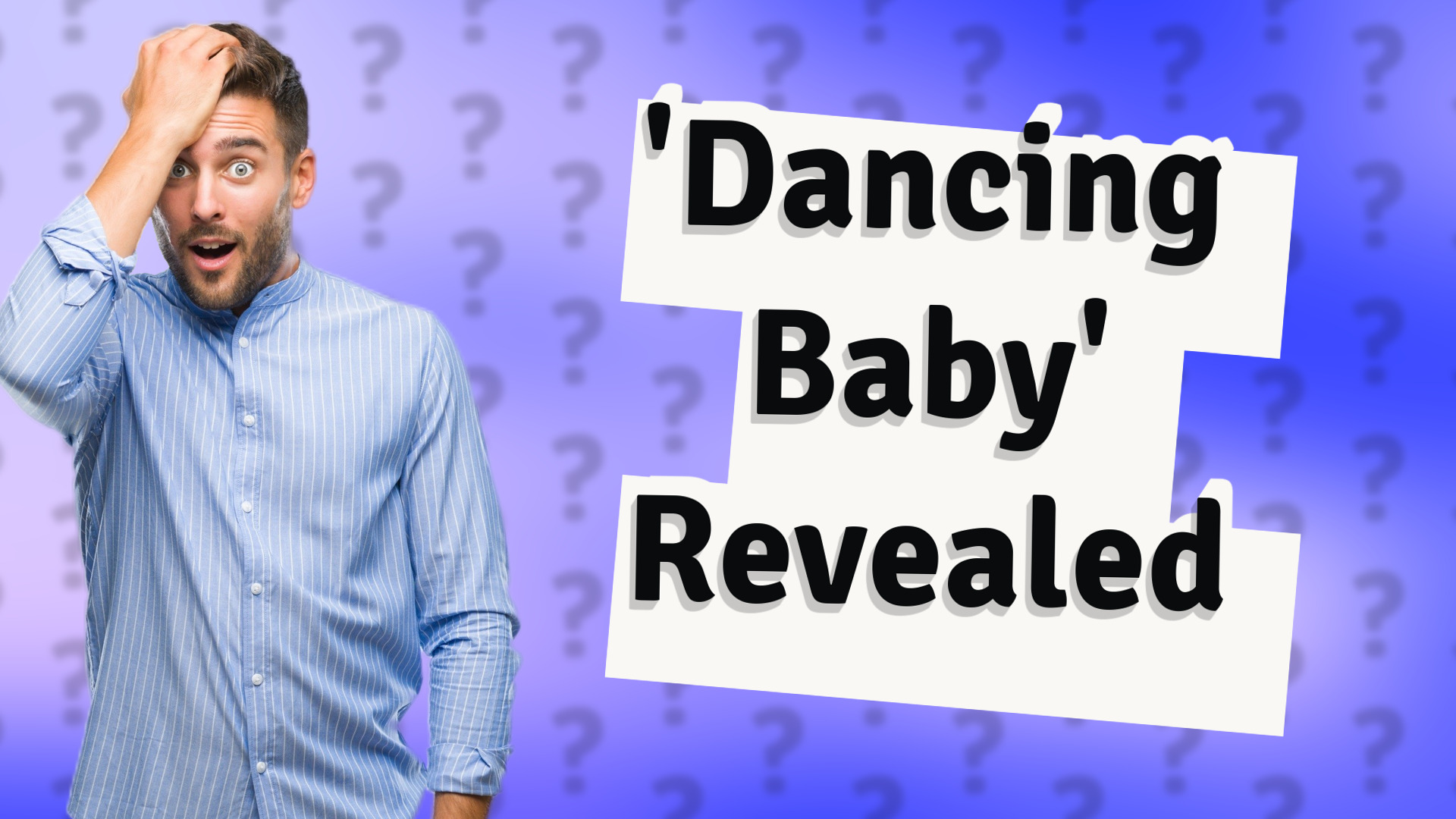 'Dancing Baby' Revealed