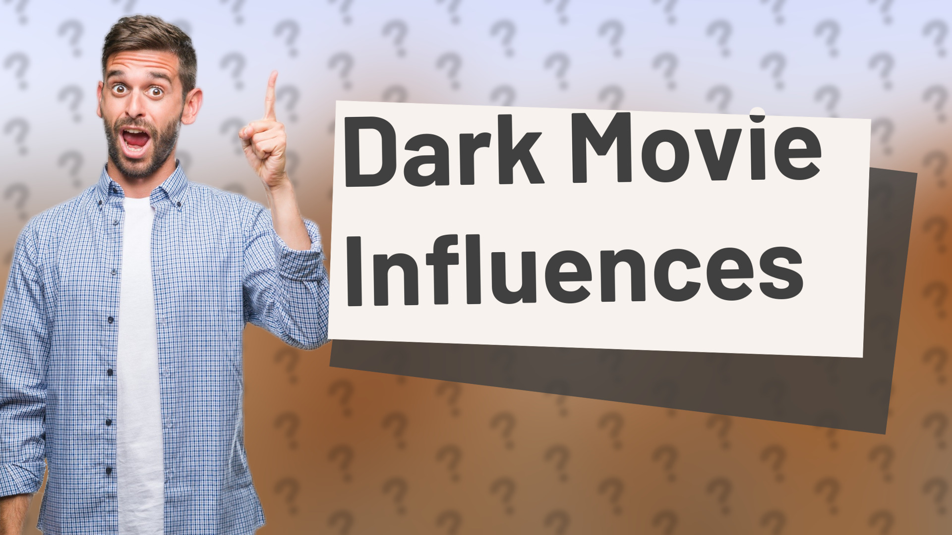 Dark Movie Influences