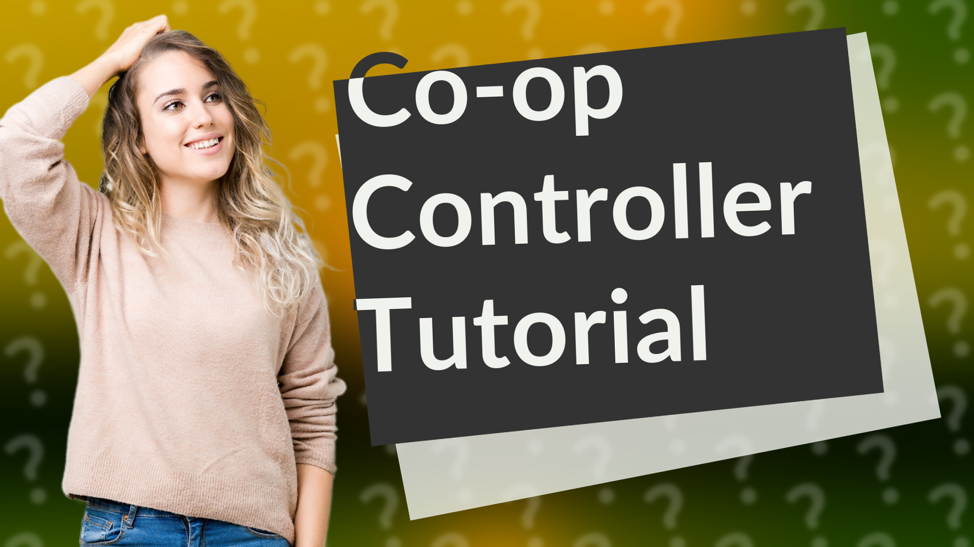 Co-op Controller Tutorial