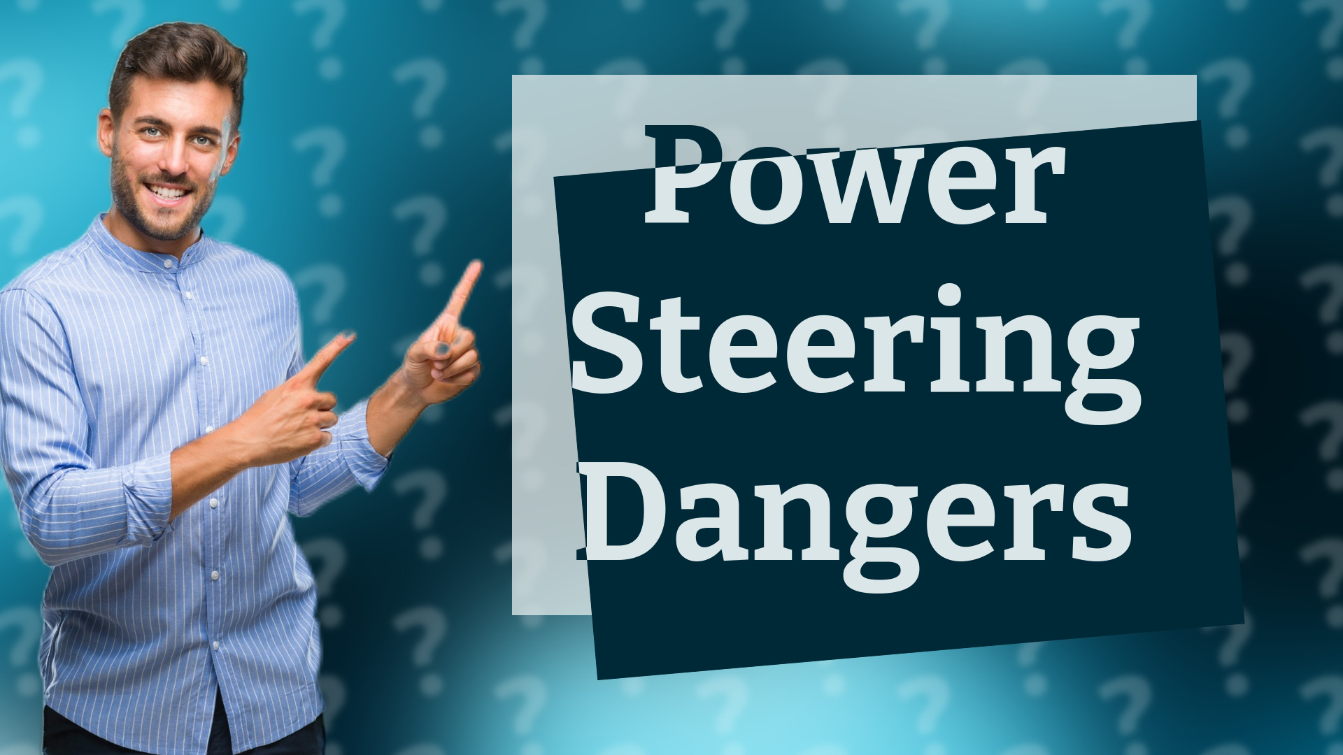 Power Steering Dangers